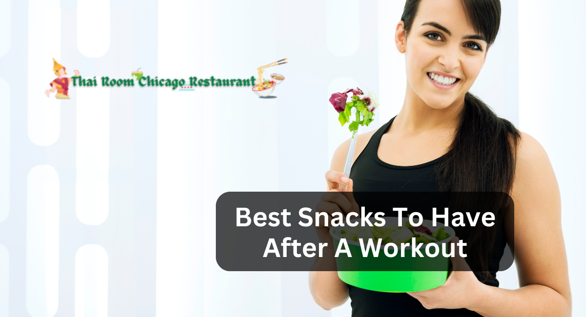 Best Snacks To Have After A Workout