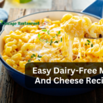Easy Dairy-Free Mac And Cheese Recipe