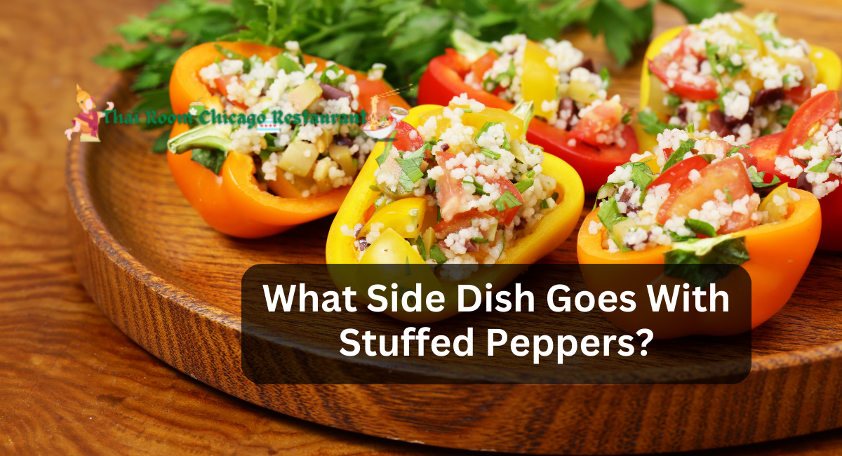 What Side Dish Goes With Stuffed Peppers?